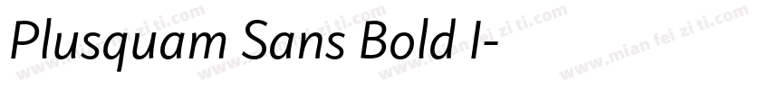 Plusquam Sans Bold I字体转换